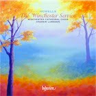 HERBERT HOWELLS: The Winchester Service and Other Late Works – Westchester Cath. Choir – Hyperion