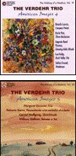 The Verdehr Trio – American Images Vol. 4 – Works of LORENZ, PUTS, THOMAS, HOIBY, FREUND – Crystal  The Verdehr Trio – American Images Vol. 5 – Works of BROUWER, SIERRA, WOLFGANG, WALLACE – Crystal