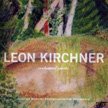 LEON KIRCHNER: ‘Orchestral Works’ = Kirchner, piano & cond./Dmitri Mitropoulos/soloists – Albany