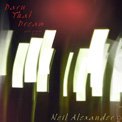 Neil Alexander – “Darn That Dream” – Solo Piano Vol. 1 – P-Dog Records
