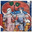Marie et Marion [TrackList follows] – Anonymous 4 – Harmonia mundi