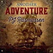 PJ Rasmussen – Another Adventure [TrackList follows] – Third Freedom Music