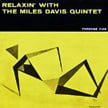 Miles Davis Quintet – Relaxin’ (1956) – Prestige/ Analogue Productions