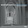 Branford Marsalis – In My Solitude: Live at Grace Cathedral [TrackList follows] – Sony/Okeh