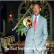 Delfeayo Marsalis – The Last Southern Gentlemen [TrackList follows] – Troubadour Jass