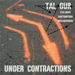 Tal Gur – Under Contractions [TrackList follows] – Internal Compass
