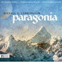 MICHAEL G. CUNNINGHAM: “Paragonia” [Tracklist follows] – Navona