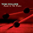 Tom Collier – Alone In The Studio – Origin