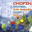 CHOPIN: Piano Concertos Nos. 1 & 2; Fantasy on Polish Airs; Krakowiak Concert Rondo; Andante Spianato and Grande Polonaise; Variations on “Lá ci darem la mano” – Oleg Marshev, p./ South Denmark Philharmonic/ David Porcelijn – Danacord