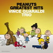 Vince Guaraldi Trio – Peanut’s Greatest Hits – Fantasy/ Concord Music Group