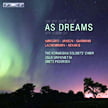 As Dreams –  Music by JANSON, LACHENMANN, NØGÄRD, XENAKIS & SAARIANO – Norwegian Soloists Choir /Grete Pedersen – BIS