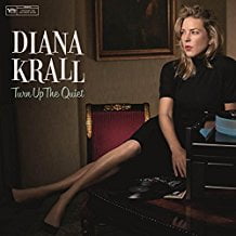 Diana Krall – Turn Up The Quiet – Verve