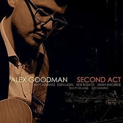 Alex Goodman – Second Act – Lyte Records