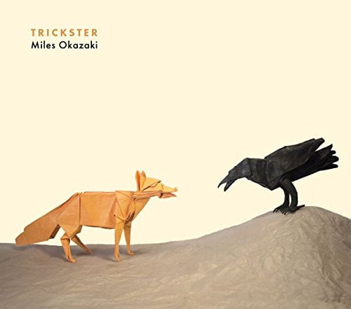 Miles Okazaki – Trickster [TrackList follows] – Pi Recordings