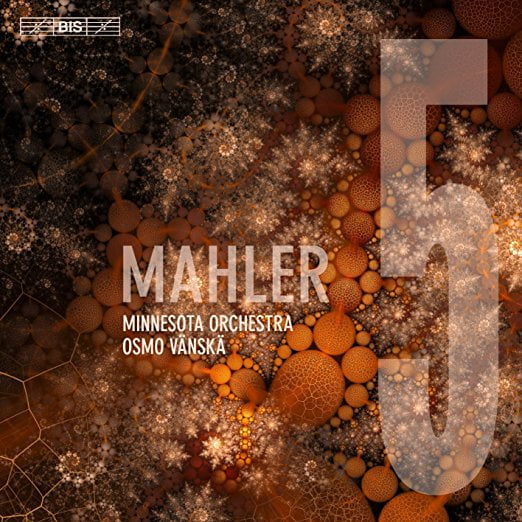 MAHLER: Symphony #5 – Osmo Vanska and the Minnesota Orchestra – BIS 