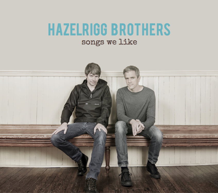 George & Geoff HAZELRIGG: Songs We Like