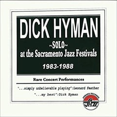 Dick Hyman Solo At The Sacramento Jazz Festivals 1983-1988 – Arbor Records