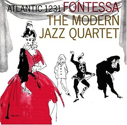 The Modern Jazz Quartet – Fontessa – Atlantic/Speakers Corner 