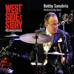 West Side Story Reimagined, Bobby Sanabria Multiverse Big Band