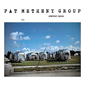 Pat Metheny Group – American Garage – ECM Records