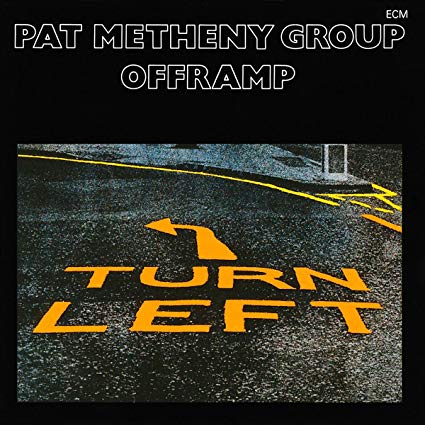 Pat Metheny Group – Offramp – ECM 