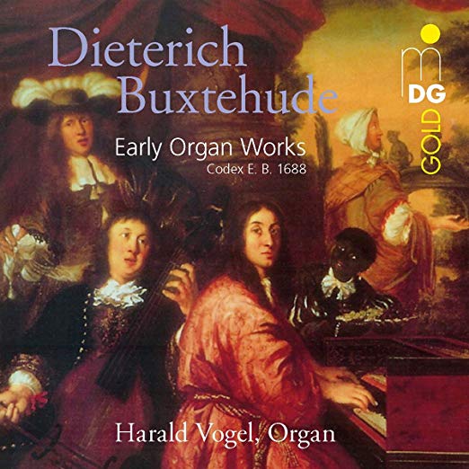 Harald Vogel: Buxtehude Early Organ Works – MDG