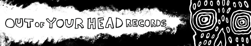 Out Of Your Head Records