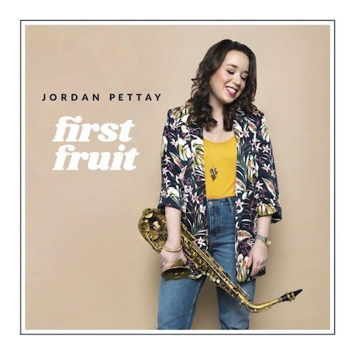 Jordan Pettay - First Fruit Album Cover
