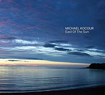 Michael Kocour East Of The Sun Album Cover