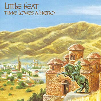 Little Feat – Time Loves A Hero – Speakers Corner
