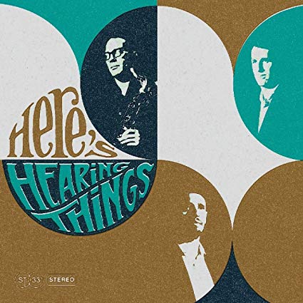 Hearing Things – Here’s Hearing Things – Yeggs 