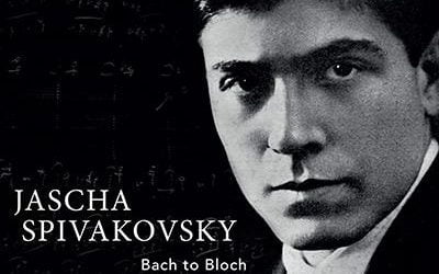 Jascha Spivakovsky, piano, Vol. 9 – Pristine Audio