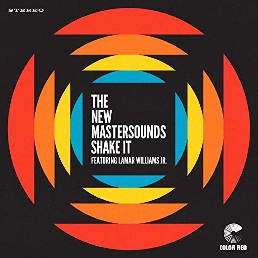 The New Mastersounds featuring Lamar Williams Jr. – Shake It – Color Red