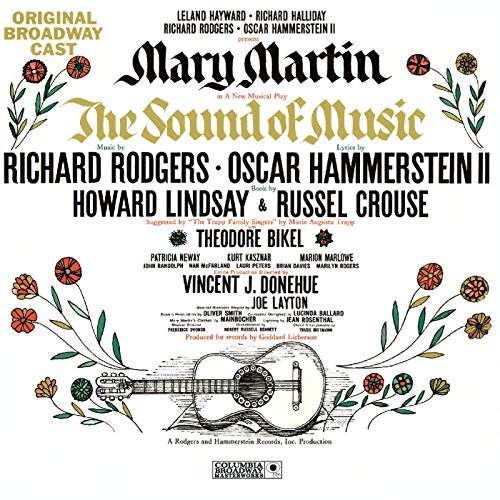 The Sound Of Music – Rodgers And Hammerstein – Mary Martin And The Original Broadway Cast – Craft Recordings 