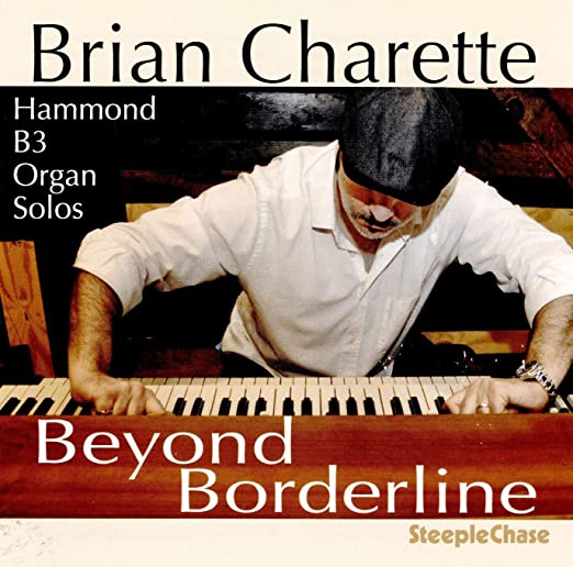 Brian Charette Beyond Borderline, Album Cover