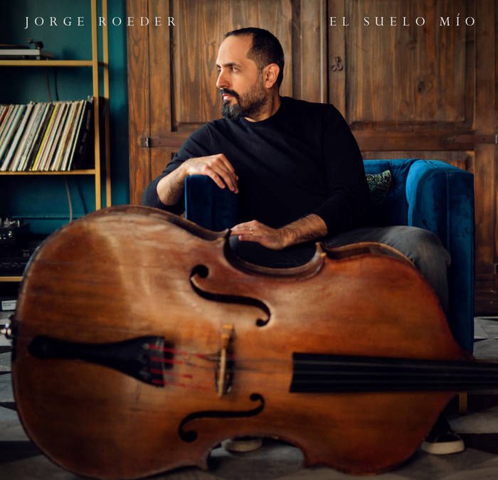 Jorge Roeder – El Suelo Mío