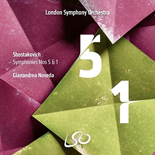 SHOSTAKOVICH: Symphonies Nos 5 & 1 – London Symphony Orchestra/ Gianandrea Nosada – LSO Live 