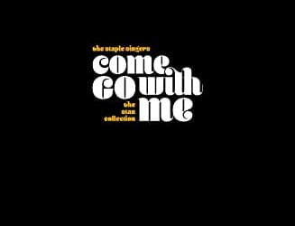 The Staple Singers – Come Go With Me, The Stax Collection – Craft Recordings