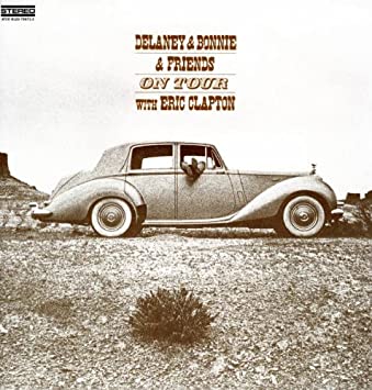 Delaney & Bonnie & Friends On Tour With Eric Clapton – Speakers Corner