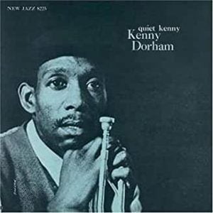 Kenny Dorham – Quiet Kenny