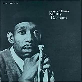Kenny Dorham – Quiet Kenny