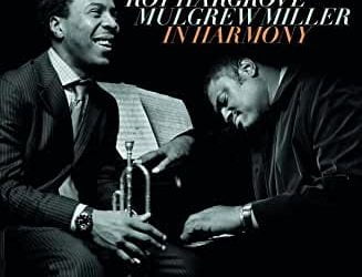 Roy Hargrove & Mulgrew Miller – In Harmony – Resonance