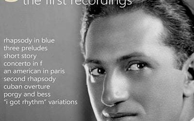 Gershwin: The First Recordings – Pristine Audio