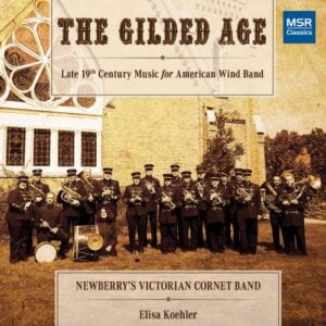 The Gilded Age – Late 19th Century American Music for Wind Band, Album Cover
