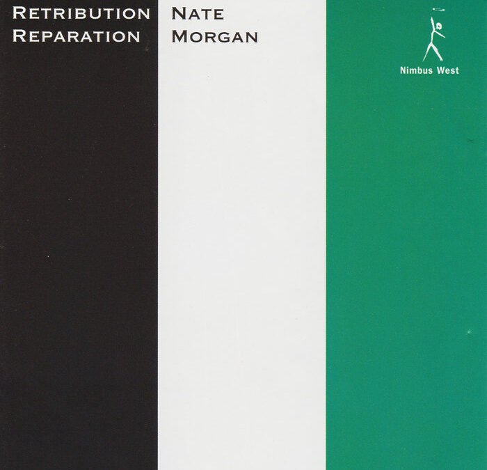 Nate Morgan – Retribution, Reparation – Pure Pleasure Records