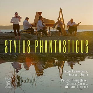 Stylus Phantasticus – Pacific MusicWorks – Reference Recordings