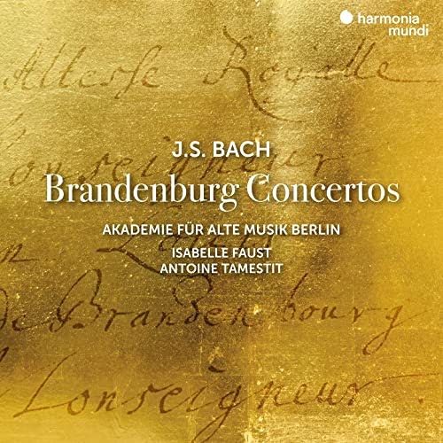 The Brandenburg Concertos – Akademie für Alte Musik Berlin – Harmonia mundi
