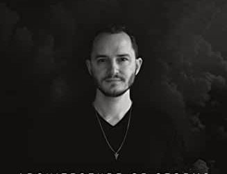 Remy Le Boeuf’s Assembly of Shadows – Architectures of Storms – Soundspore Records