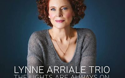 Lynne Arriale Trio – The Lights are Always On –  Challenge Records