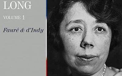 Marguerite Long, Vol. I: Fauré and D’Indy – APR